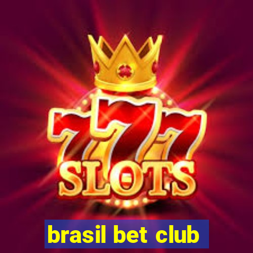 brasil bet club